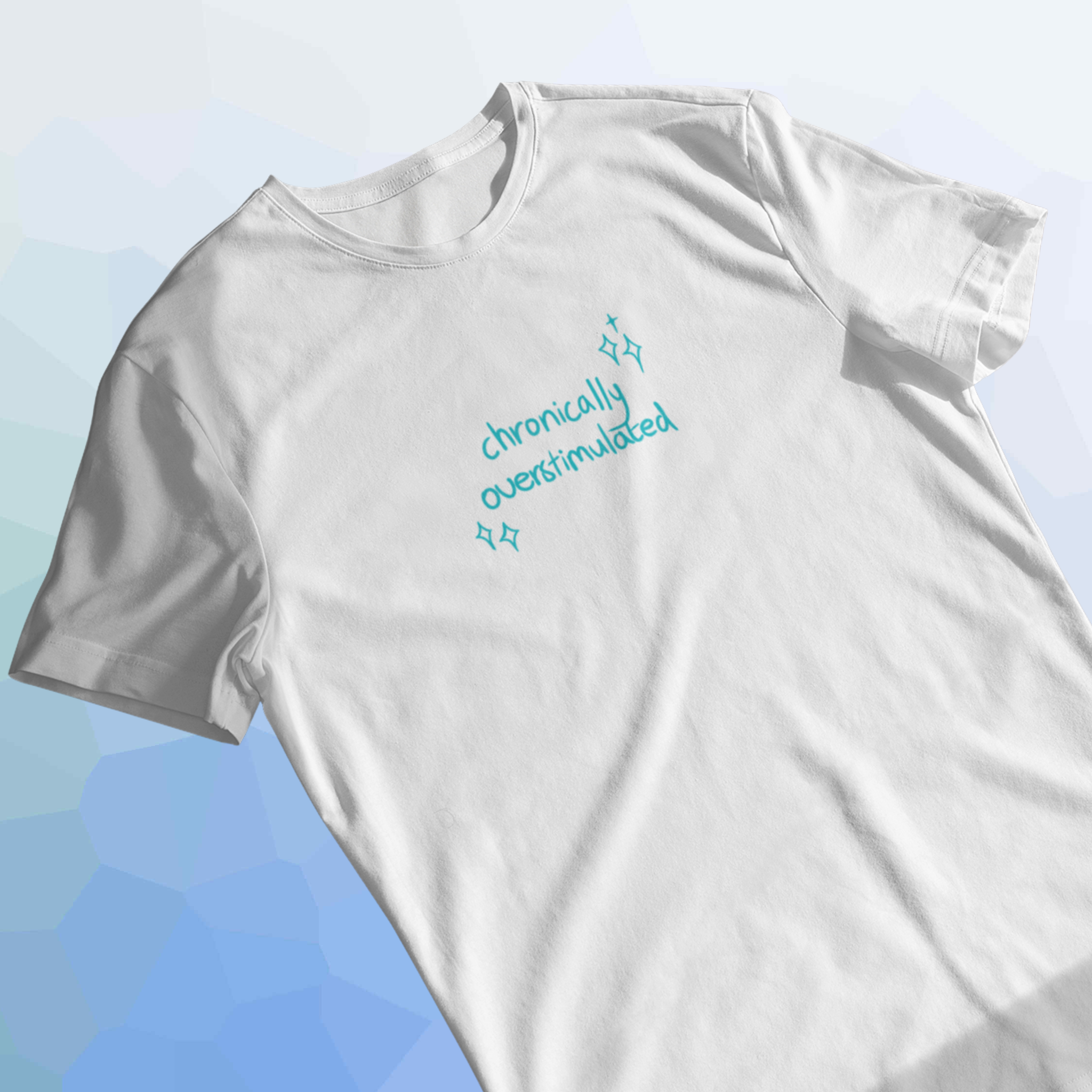 Chronically Overstimulated - Crewneck T-shirt - Image 2